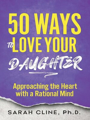 cover image of 50 Ways to Love Your Daughter